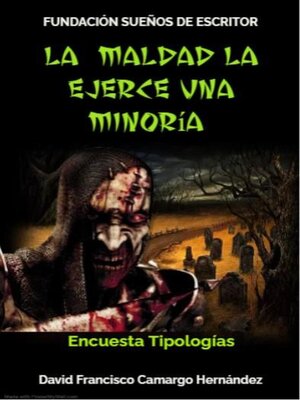 cover image of La maldad la ejerce una minoría